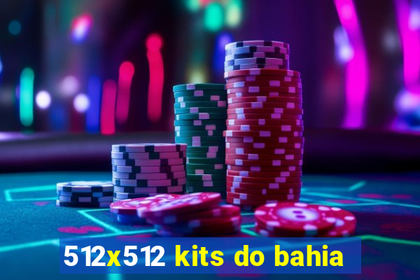 512x512 kits do bahia